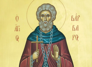 Άγιος Βάρβαρος ο Μυροβλύτης - Ένας  άγνωστος-γνωστός άγιος του τόπου μας